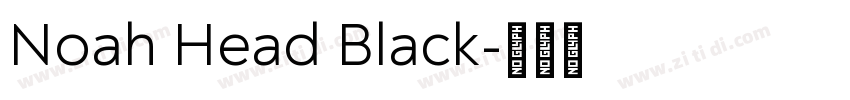 Noah Head Black字体转换